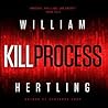 Kill Process by William Hertling