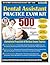 Dental Assistant Practice Exam Kit: 750 Questions with Fully Explained Answers