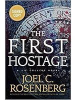 The First Hostage A J B Collins Novel