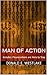Man of Action: Includes: Flourocarbons are Here to Stay