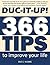 Duc-It-Up!: 366 Tips To Imp...