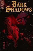 Dark Shadows (Ongoing) #16 (Dark Shadows