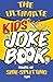 The Ultimate Kid's Joke Book