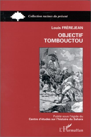 Objectif Tombouctou (French Edition)