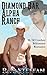Diamond Bar Alpha Ranch (Love in the Desert #1)