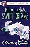 Blue Lady's Sweet...