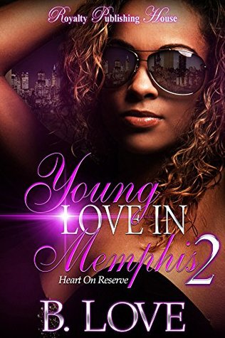 Young Love in Memphis 2: Heart on Reserve (Kindle Edition)
