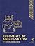 Rudiments of Anglo-Saxon by Douglas Wilson