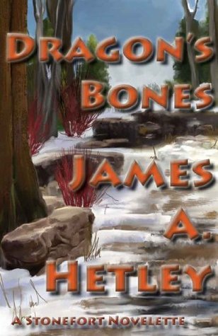 Dragon's Bones (Stonefort, #3)