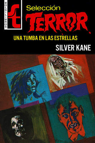 Portada de Una tumba en las estrellas, de Silver Kane