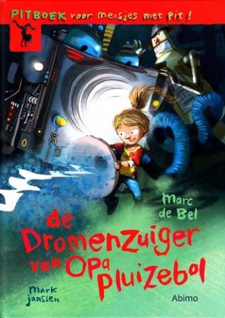 De Dromenzuiger van opa Pluizebol (Hardcover)