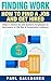 Finding Work: How To Find a Job and Get Hired: Help & Advice for Job Seekers, Employers & Recruiters in the Bar & Hospitality Industry
