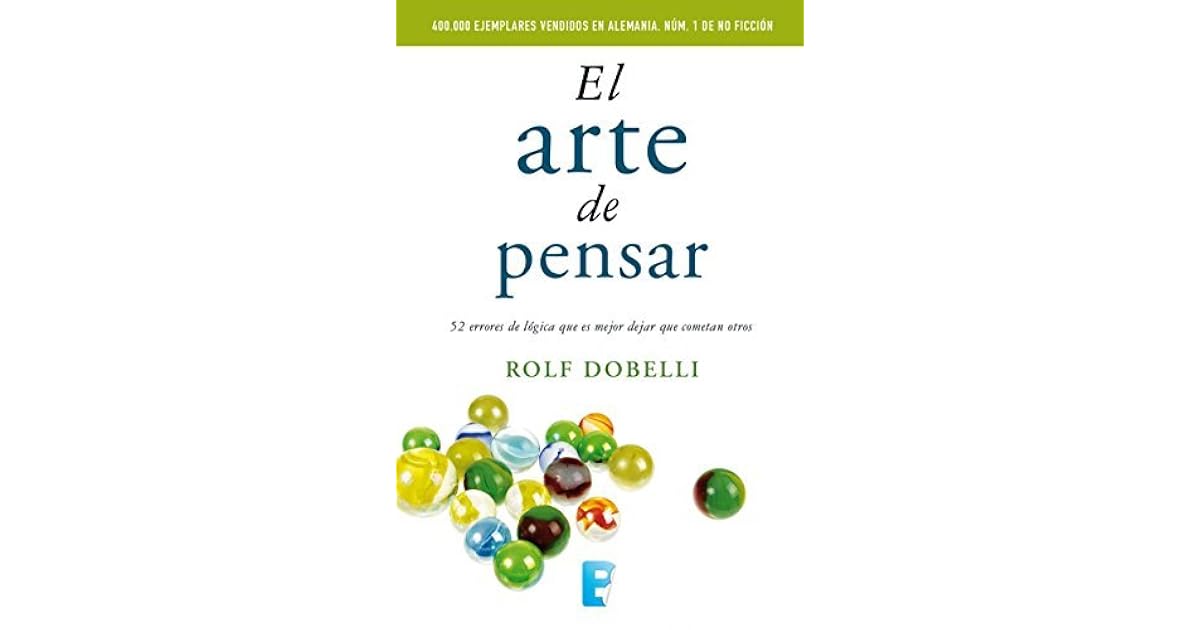 El arte de pensar by Rolf Dobelli