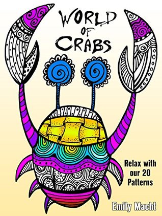 World of Crabs: Relax with our 20 Patterns (Relaxation & Meditation)