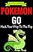 Pokemon Go: Hack Your Way T...
