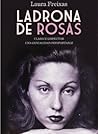 Ladrona de rosas