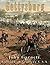 Gettysburg: A Complete Historical Narrative of the Battle of Gettysburg, and the Campaign Preceding It