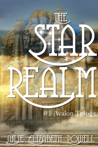 The Star Realm #1 Avalon Trilogy
