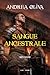 Sangue ancestrale by Andrea Oliva