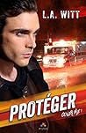 Protéger by L.A. Witt