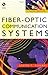 Fiber-Optic Communication Systems (Wiley Series in Microwave and Optical Engineering)