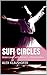 Sufi Circles: Undercover wi...
