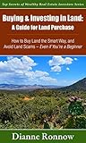 Buying and Investing in Land by Dianne Ronnow