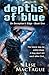 Depths of Blue: On Deception's Edge Book One