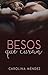 Besos que curan by Carolina Mendez