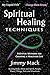 Spiritual Healing Technique...