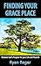Finding Your Grace Place: D...