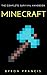 Minecraft : The Complete Su...