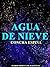 Agua de Nieve
