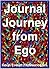 Journal Journey from Ego