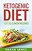 Ketogenic Diet: Top 50 Lunc...