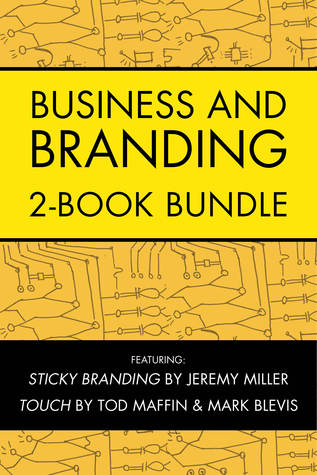 Business and Branding 2-Book Bundle: Sticky Branding / Touch