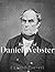 The Life of Daniel Webster
