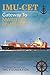 IMU-CET - Gateway To Maritime Education by Subodh Kumar