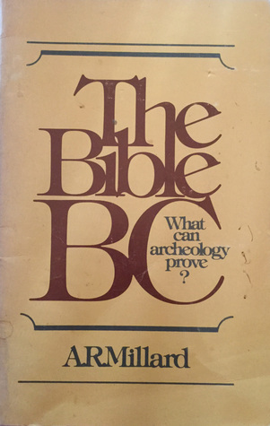 Bible B C What Can Archaeology Prove