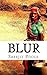 Blur: A Novella