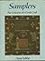 Samplers: Five Centuries of a Gentle Craft