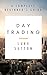 Day Trading : A Complete Be...