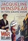 In This Grave Hour by Jacqueline Winspear