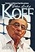 Fábio André Koff: Memórias e Confidências. O Que Faltou Esclarecer (Portuguese Edition)