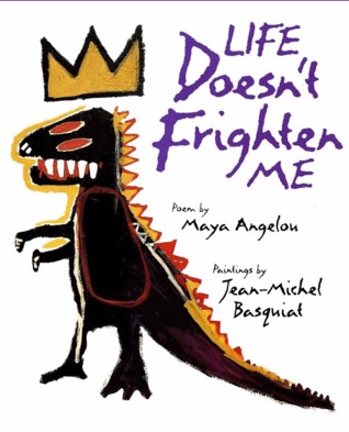 Life Doesn't Frighten Me (Hardcover)