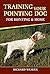 Training Your Pointing Dog ...