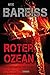 Roter Ozean: Im Fahrwasser der Macht (Ein Alex-Martin-Thriller 1) (German Edition)