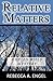 Relative Matters (A Helen W...