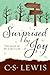 Surprised by Joy by C.S. Lewis