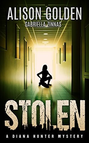 Stolen (Diana Hunter #3)